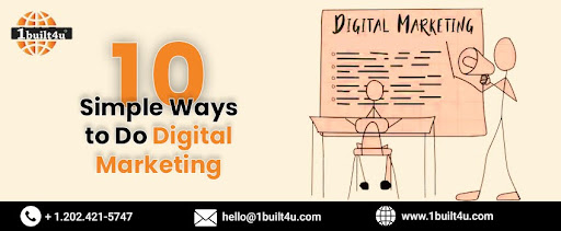 10 Simple Ways to Do Digital Marketing