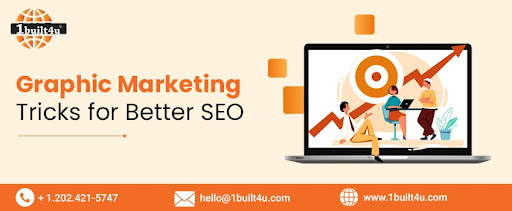 Graphic Marketing Tricks for Better SEO