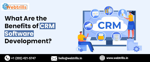 What Are the Benefits of CRM Software Development?
