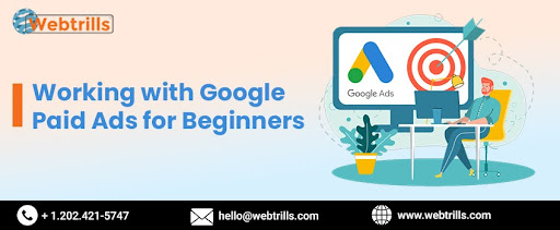 Working with Google Paid Ads for Beginners