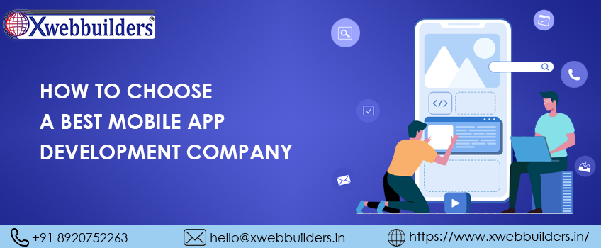 How to Choose a Best Mobile App Development Company 